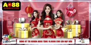 Đăng Ký Tài Khoản AO88 Tặng 18.888K Cho Lần Nạp Đầu